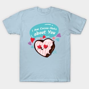 I am coconuts about you| chocolate day T-Shirt